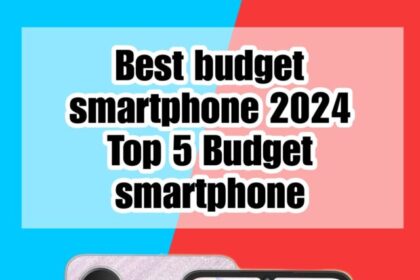 best budget smartphone 2024